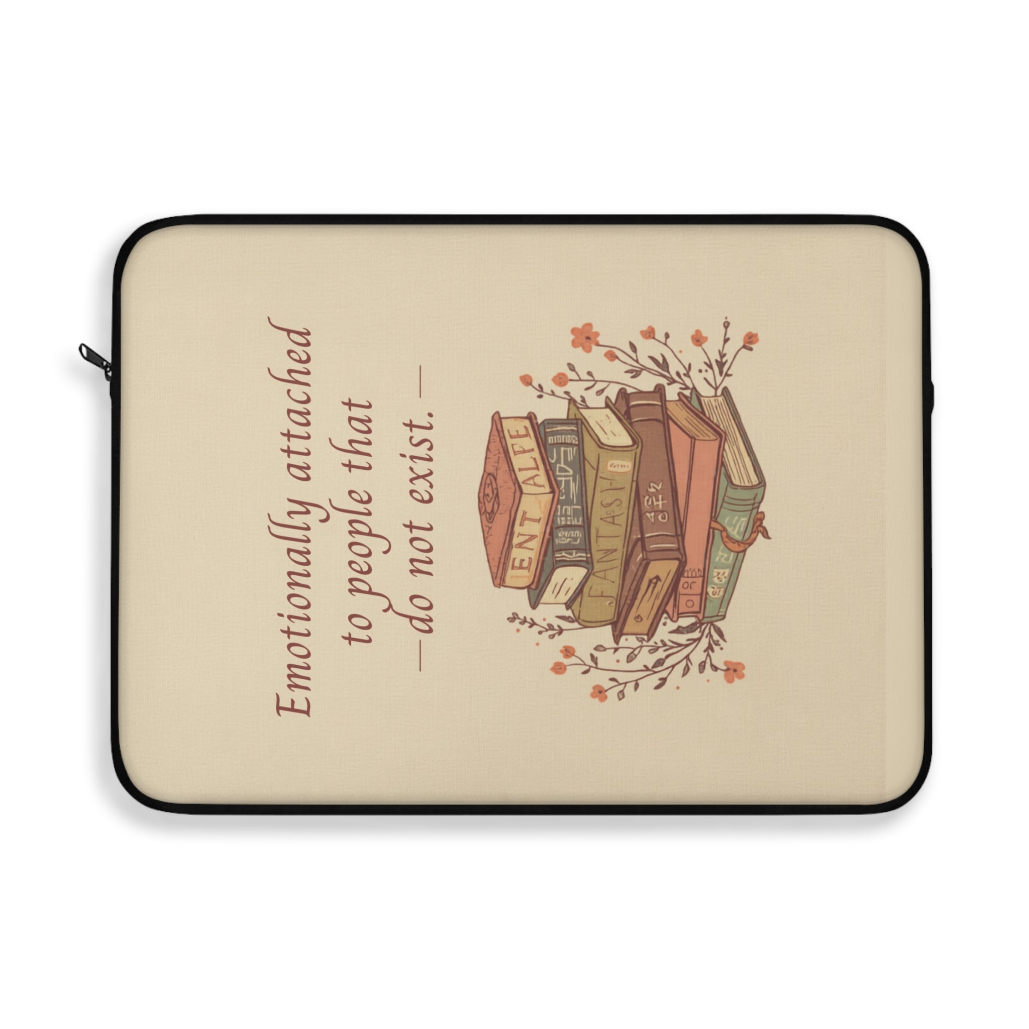 "Emotionally Attached to Fictional Characters" Vintage Laptop Sleeve